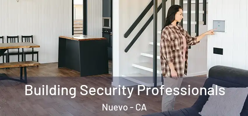  Building Security Professionals Nuevo - CA