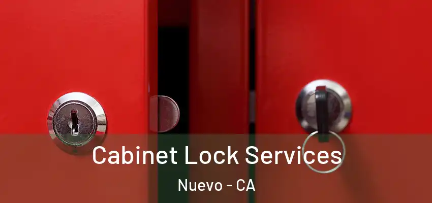 Cabinet Lock Services Nuevo - CA
