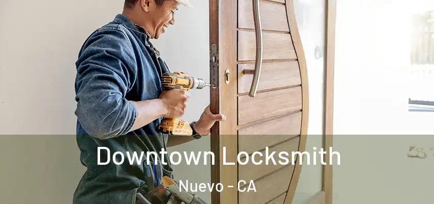  Downtown Locksmith Nuevo - CA