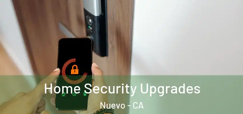 Home Security Upgrades Nuevo - CA