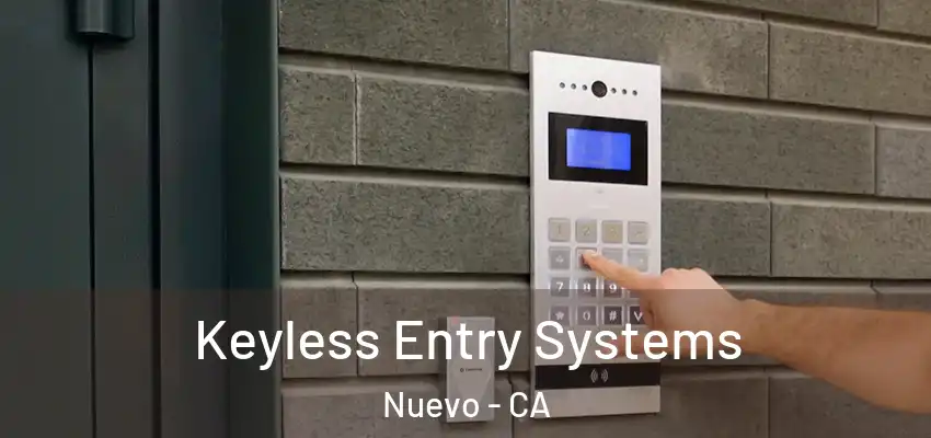 Keyless Entry Systems Nuevo - CA