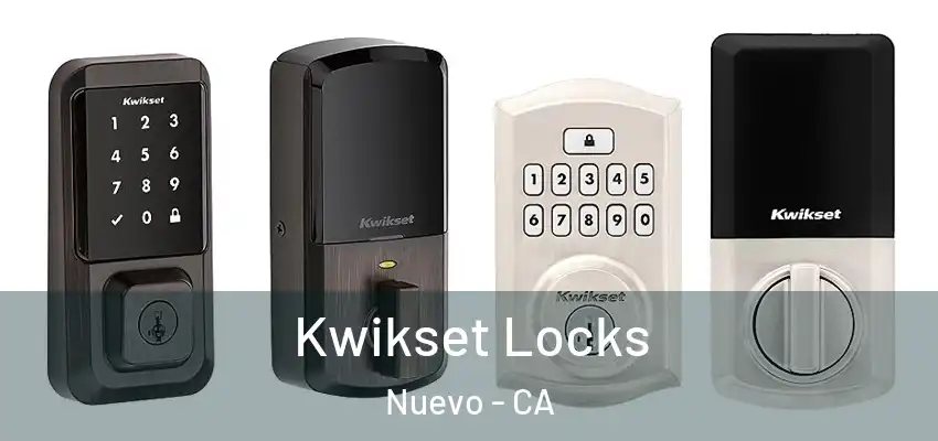 Kwikset Locks Nuevo - CA