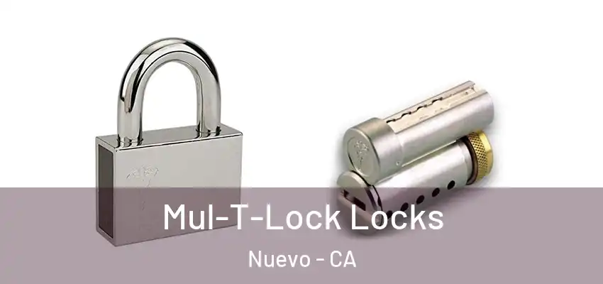 Mul-T-Lock Locks Nuevo - CA