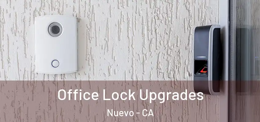 Office Lock Upgrades Nuevo - CA