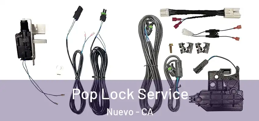 Pop Lock Service Nuevo - CA
