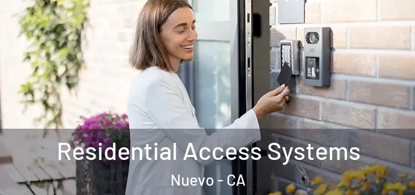  Residential Access Systems Nuevo - CA