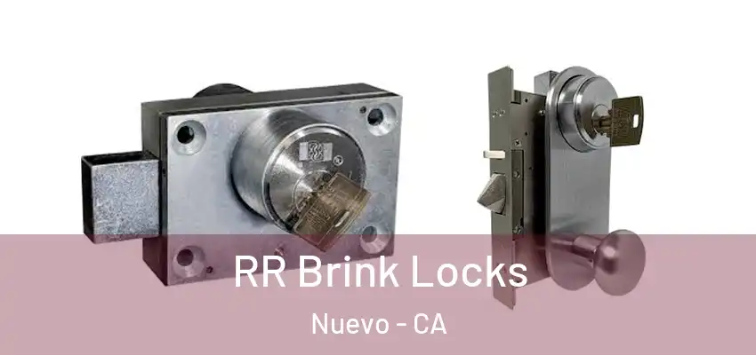  RR Brink Locks Nuevo - CA